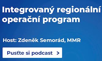 Podcast Evropské fondy v období 2021-2027 v novém dílu představí Integrovaný regionální operační program